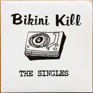 Bikini Kill - The Singles