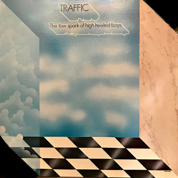Traffic - The Low Spark Of High Heeled Boys