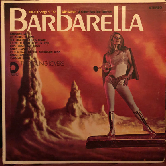 The Young Lovers - The Hit Songs Of The Wild Movie Barbarella And Other Way Out Themes