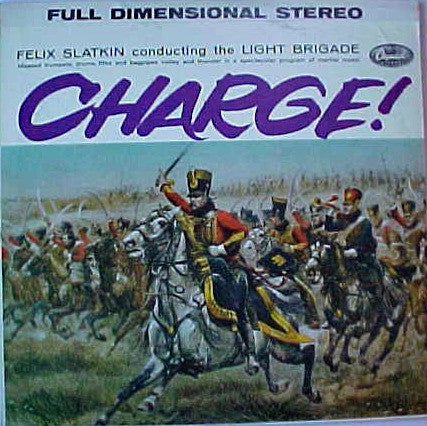 Felix Slatkin - Charge!