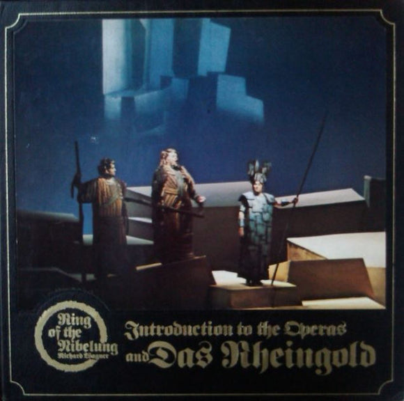 Richard Wagner - An Introduction To The Operas, And Das Rheingold