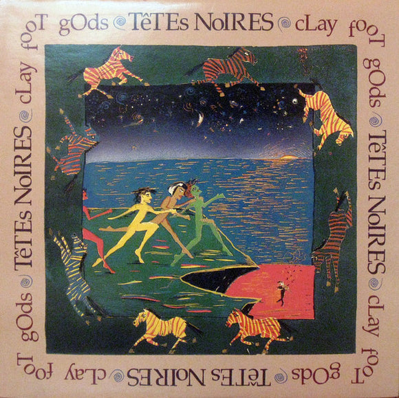 Têtes Noires - Clay Foot Gods