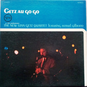 The New Stan Getz Quartet - Getz Au Go Go