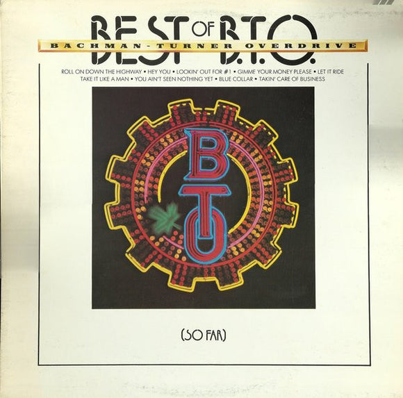 Bachman-Turner Overdrive - Best Of B.T.O. (So Far)