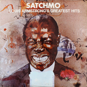 Louis Armstrong - Satchmo: Louis Armstrong's Greatest Hits