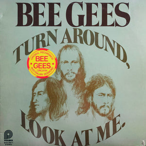 Bee Gees - Turn Around, Look At Me