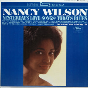 Nancy Wilson - Yesterday's Love Songs • Today's Blues