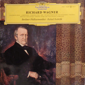Richard Wagner - Siegfried Idyll / Lohengrin: Vorspiel Zum 1. Akt / Die Meistersinger Von Nürnberg: Vorspiel / Tristan Und Isolde: Vorspiel Zum 1. Akt Und Isoldes Liebestod