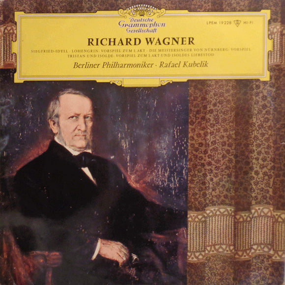 Richard Wagner - Siegfried Idyll / Lohengrin: Vorspiel Zum 1. Akt / Die Meistersinger Von Nürnberg: Vorspiel / Tristan Und Isolde: Vorspiel Zum 1. Akt Und Isoldes Liebestod