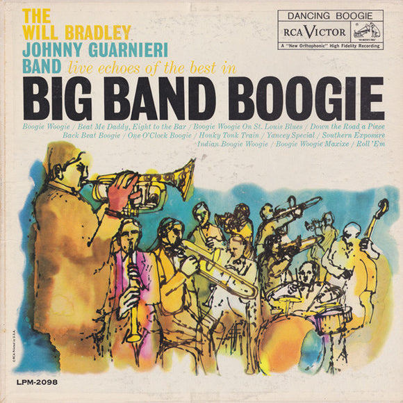 The Will Bradley-Johnny Guarnieri Band - Live Echoes Of The Best In Big Band Boogie