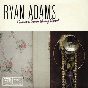 Ryan Adams - Gimme Something Good