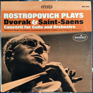 Mstislav Rostropovich - Rostropovich Plays Dvorak & Saint-Saens / Concerti For Cello And Orchestra