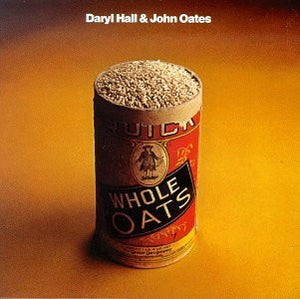 Daryl Hall & John Oates - Whole Oats