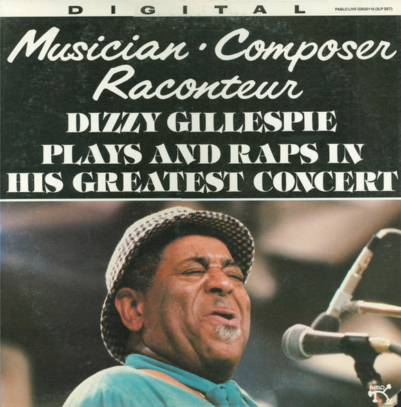 Dizzy Gillespie - Musician-Composer-Raconteur