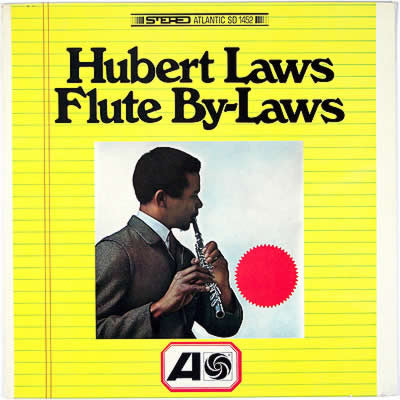 Hubert Laws - Flute By-Laws