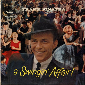 Frank Sinatra - A Swingin' Affair!