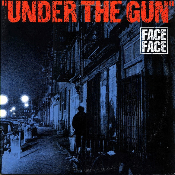 Face To Face - Under The Gun