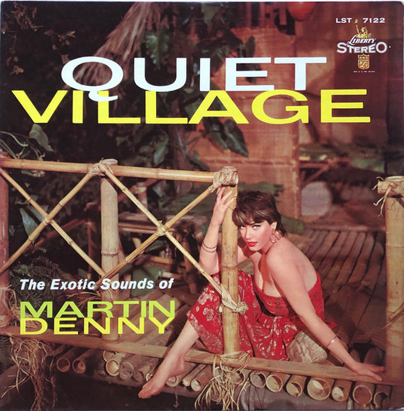 Martin Denny - Quiet Village - The Exotic Sounds Of Martin Denny