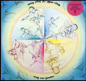 Terry Riley & Gyan Riley - Way Out Yonder