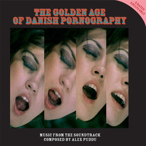 Alex Puddu - The Golden Age Of Danish Pornography