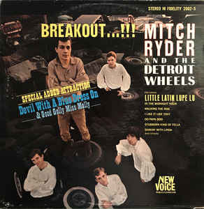 Mitch Ryder & The Detroit Wheels - Breakout