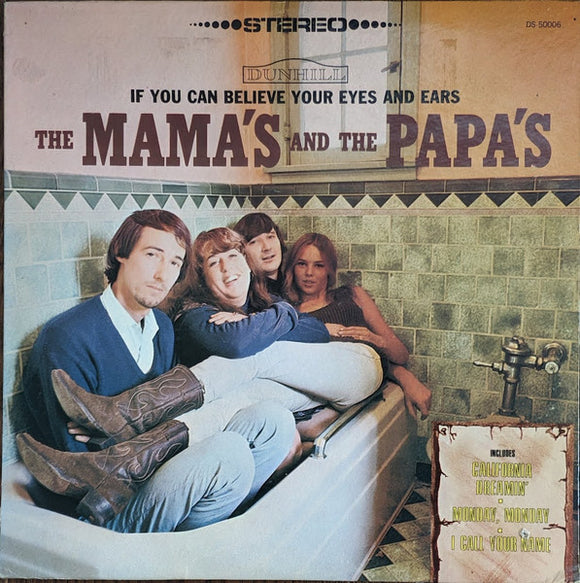 The Mamas & The Papas - If You Can Believe Your Eyes And Ears