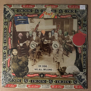 Dr. Dog - We All Belong