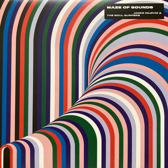 Janko Nilovic and The Soul Surfers -  Maze Of Sounds