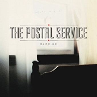 Postal Service - Give Up (20th Anniversary)