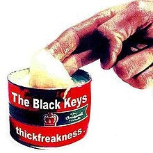 The Black Keys - Thickfreakness [20th Anniversary]