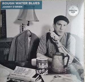 O'Brien, Johnny - Rough Water Blues