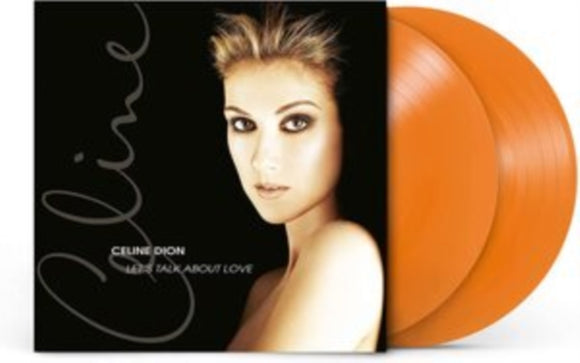 Celine Dion - Let's Talk About Love [Orange Vinyl]