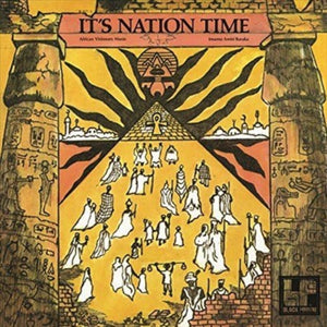 Imamu Amiri Baraka - It's Nation Time