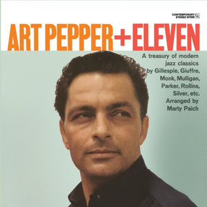 Art Pepper - Art Pepper + Eleven "Modern Jazz Classics"