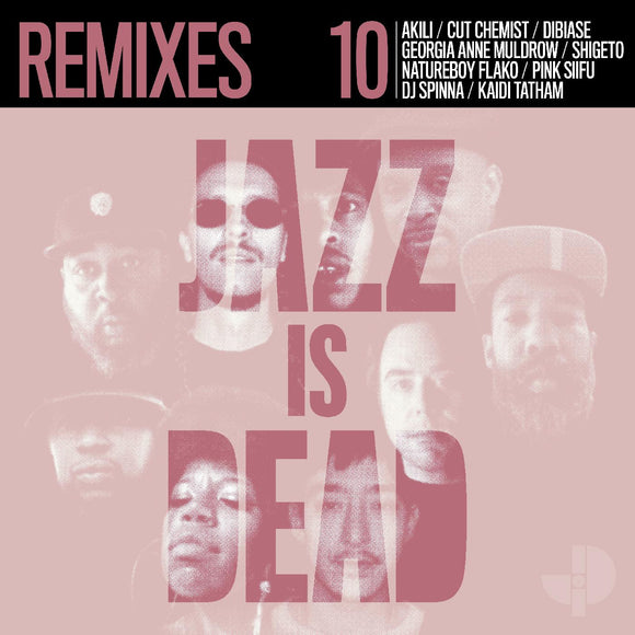 Jazz Is Dead Volume 10 (Remixes)