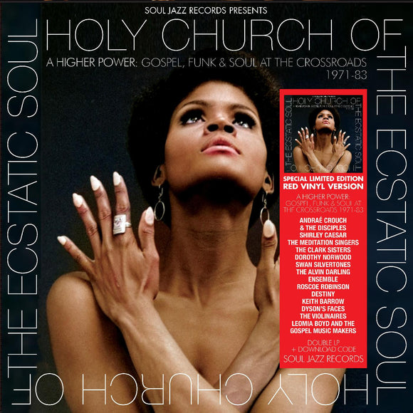 Soul Jazz Records Presents -Holy Church of the Ecstatic Soul -- A Higher Power: Gospel, Funk, and Soul at the Crossroads 1971-83