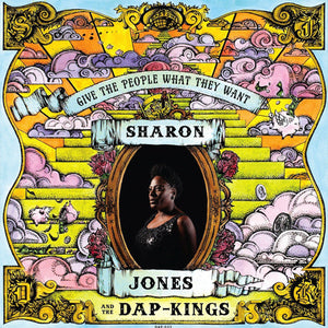 Sharon Jones & The Dap-Kings - Give The People What They Want