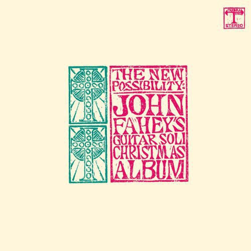 John Fahey - The New Possibility - Christmas Album
