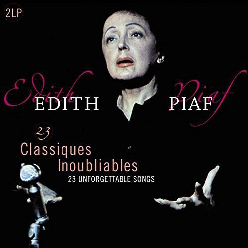 Edith Piaf - 23 Classiques Inoubliables (Unforgettable Classics)