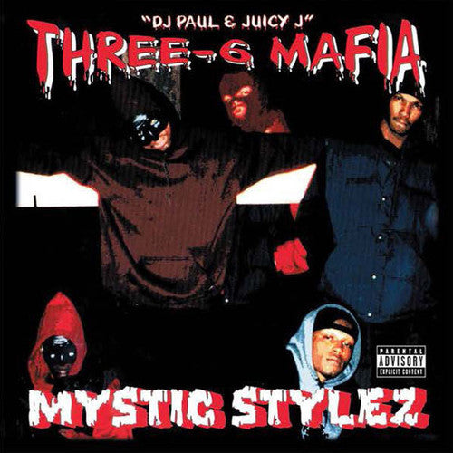 Three-6 Mafia - Mystic Stylez