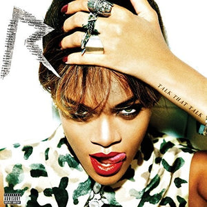 Rihanna – Talk That Talk