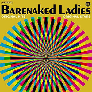 Barenaked Ladies - Original Hits, Original Stars