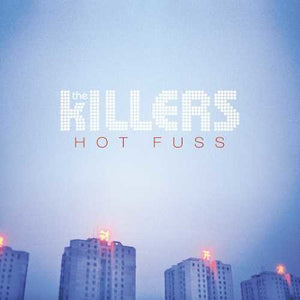 Killers - Hot Fuss