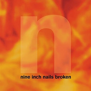 NIN - Broken [LP+7]