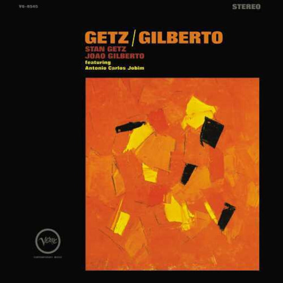 Stan Getz and Joao Gilberto - Getz/Gilberto
