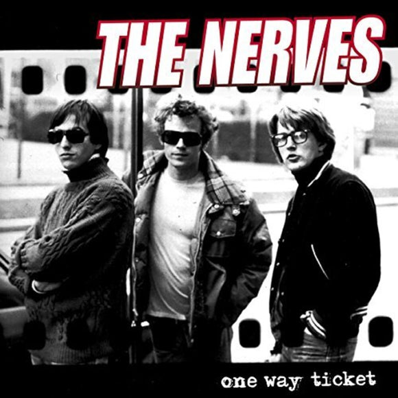 The Nerves – One Way Ticket (Blue)