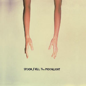 Spoon - Kill The Moonlight (20th Anniversary)