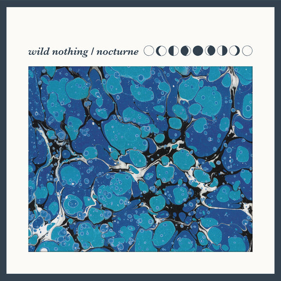 Wild Nothing - Nocturne (10th Anniversary)