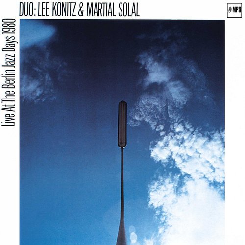 Lee Kontz & Martial Solal - Live At The Berlin Jazz Days 1980