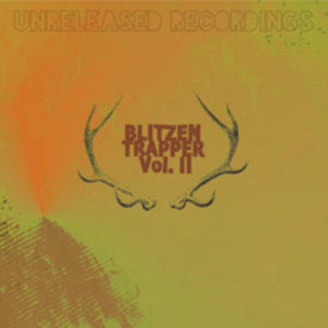 Blitzen Trapper - Unreleased Recordings - Volume II
